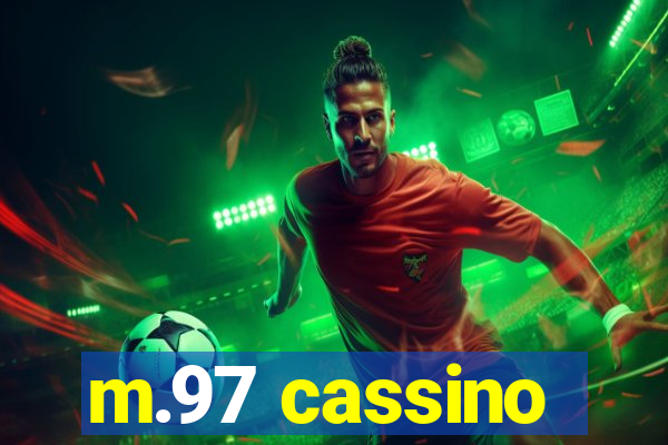 m.97 cassino